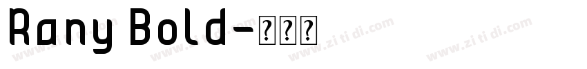 Rany Bold字体转换